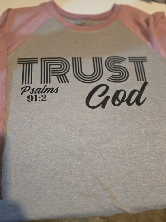 TRUST GOD TEE